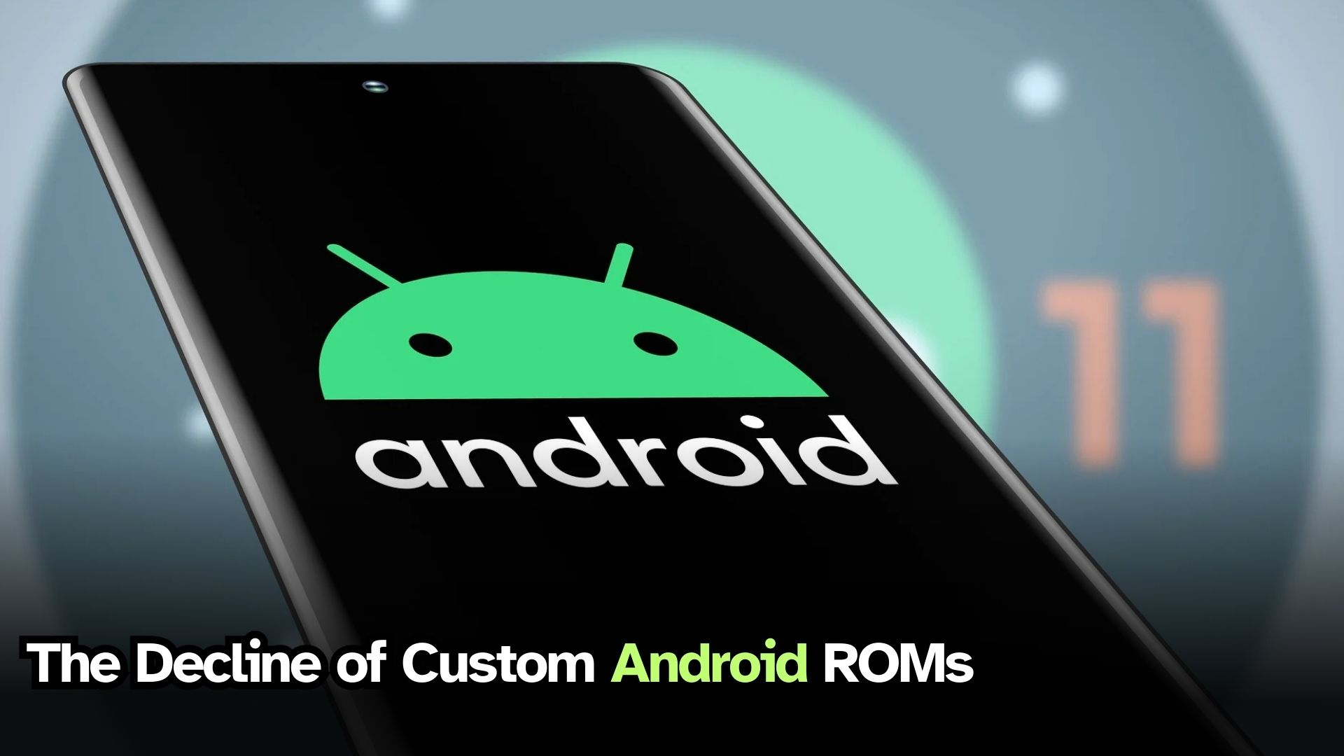 The Decline of Custom Android ROMs: How Google’s Policies Are Shaping the Future
